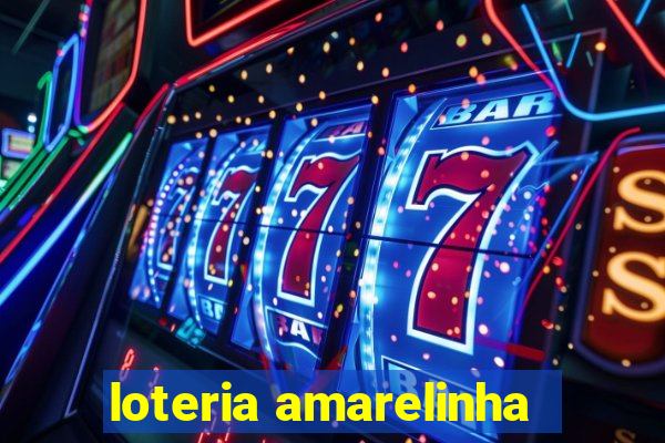 loteria amarelinha